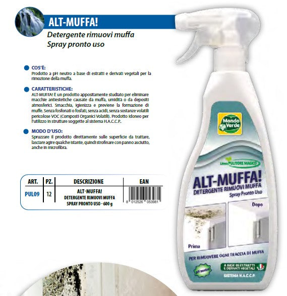 ALT-MUFFA!
Detergente rimuovi muffa
Spray pronto uso - 600 GR