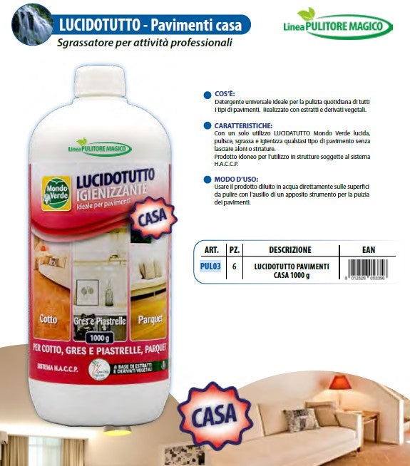 LUCIDOTUTTO - Pavimenti casa
Sgrassatore per attività professionali - 
1000 GR