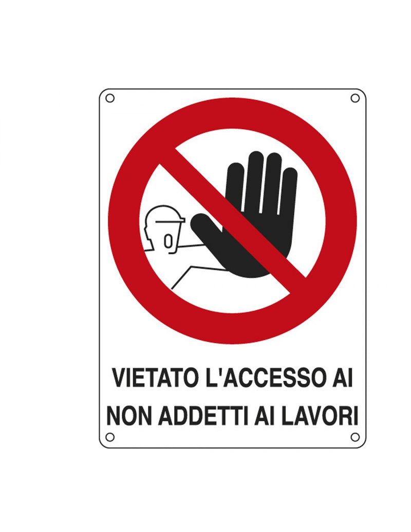 CARTELLONE 200X300 VIETATO ACCESSO NON ADDETTI LAVORI
